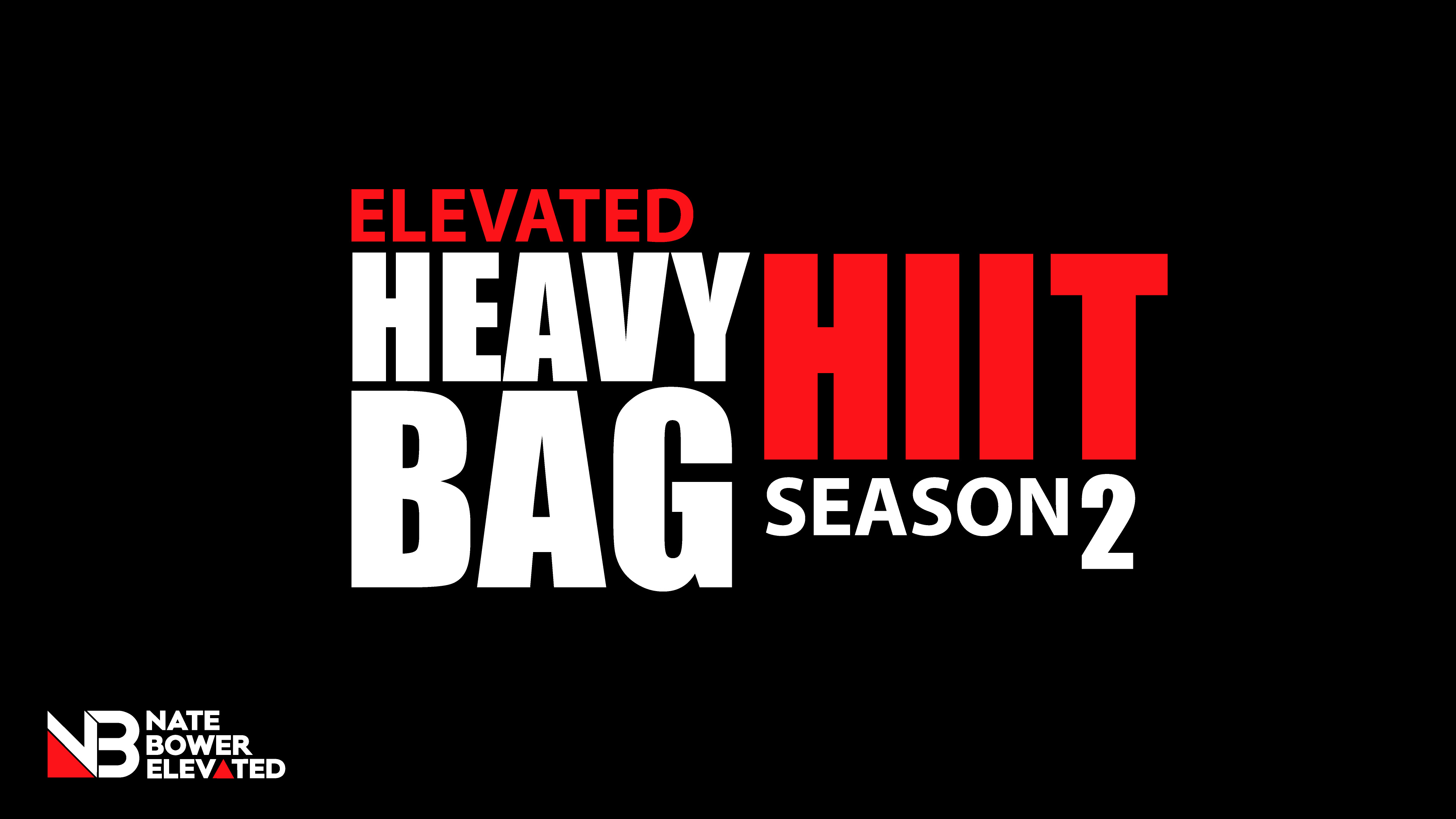 Elevated Heavy Bag HIIT Season 2