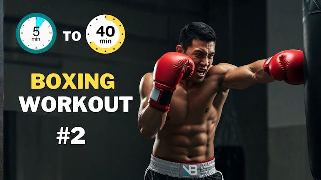 5 - 40 Minute Boxing Workout 2 of 5