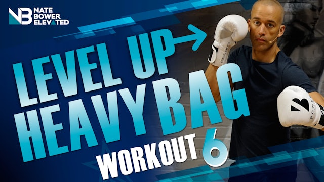 Level Up Heavy Bag Workout 6