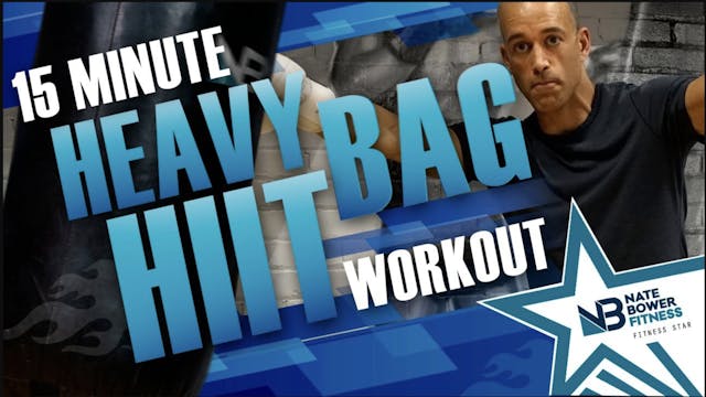 15 Minute Heavy Bag HIIT Workout  