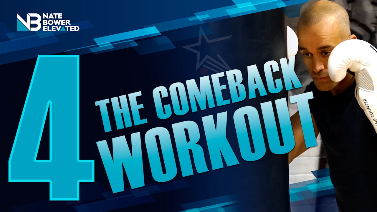 The Comeback Workout 4 of 5 Heavy Bag The Come Back Workout Series