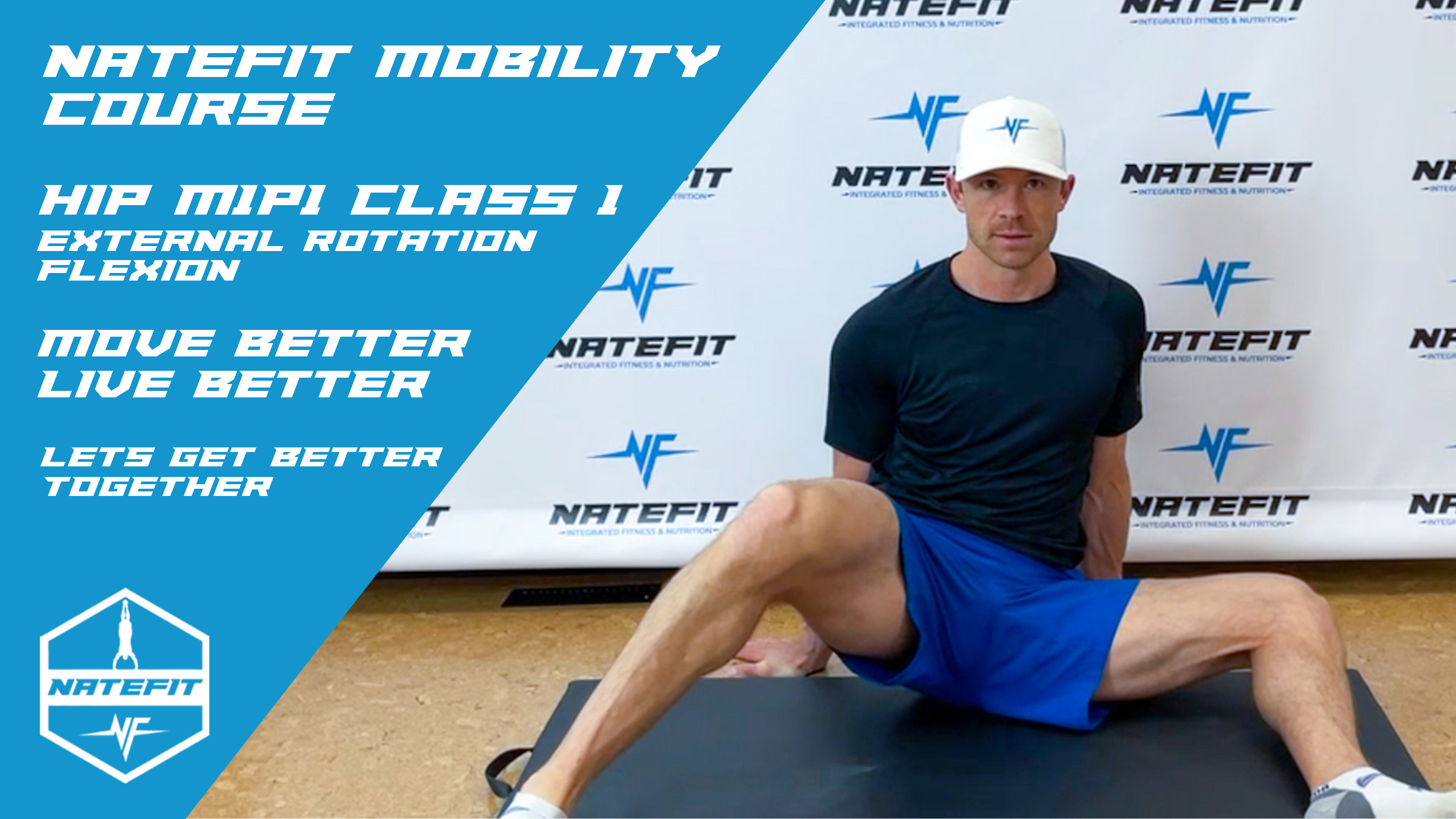 Hip Class 1: External Rotation and Flexion