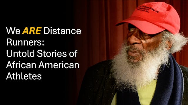 We ARE Distance Runners: Untold Stories of African American Athletes (2024)