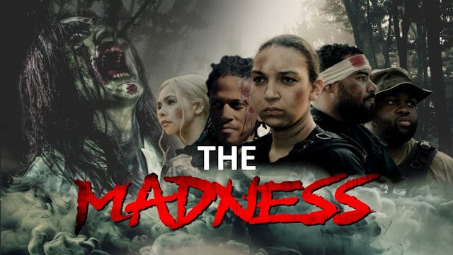 The Madness