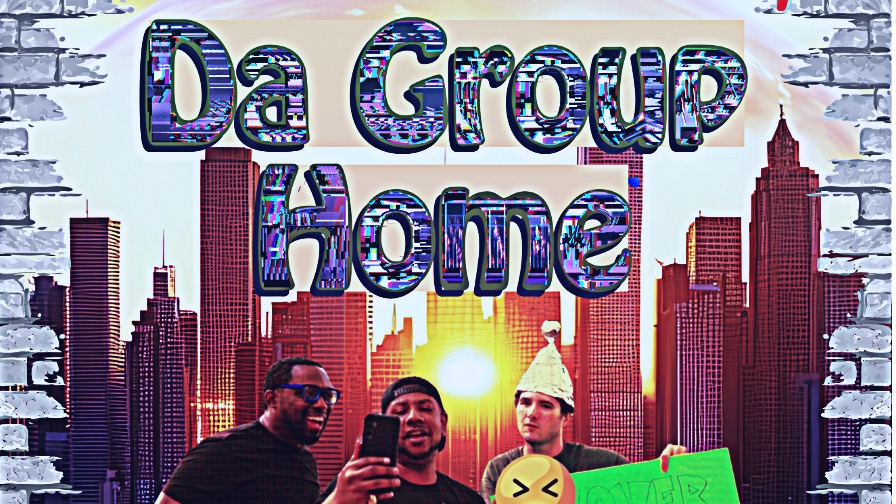 Da Group Home Episode 1