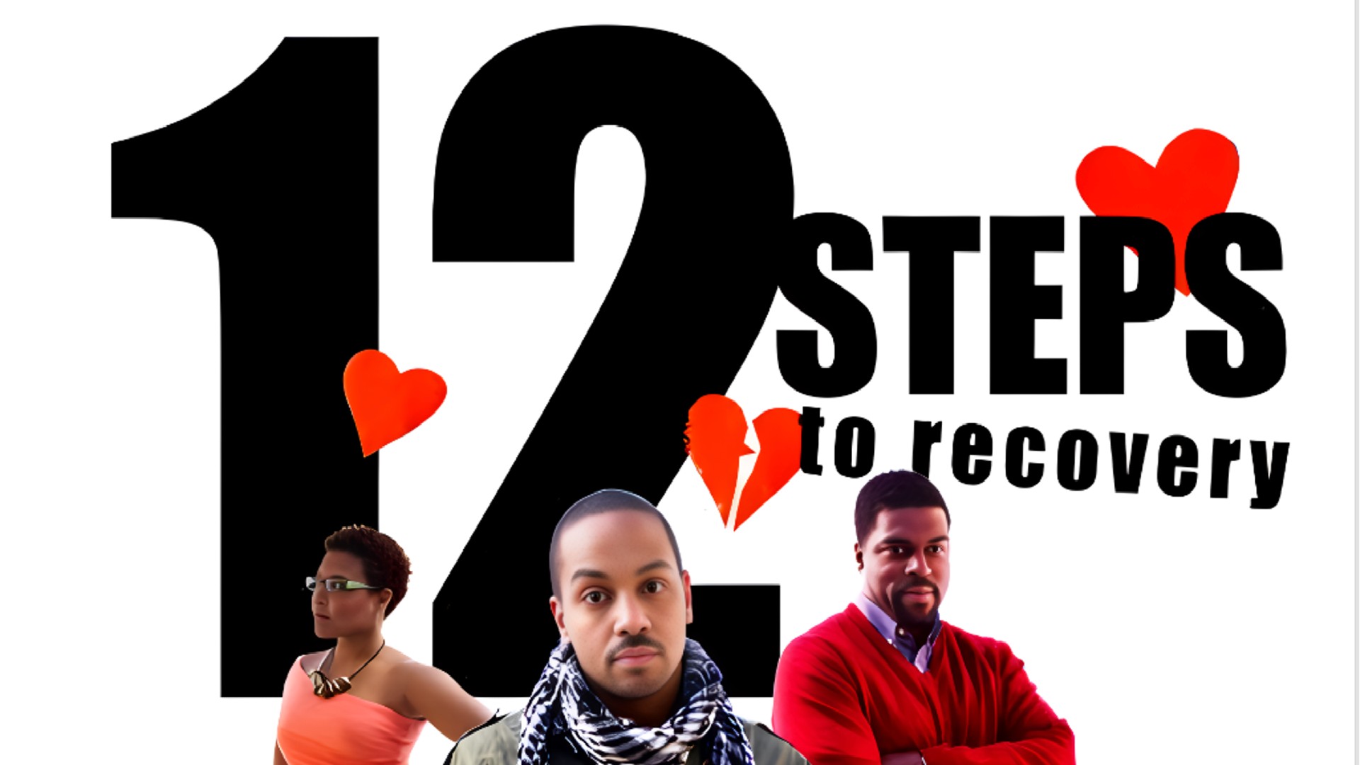 12 Steps To Recovery episode1