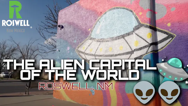 The ALIEN Capital of the WORLD...Rosw...