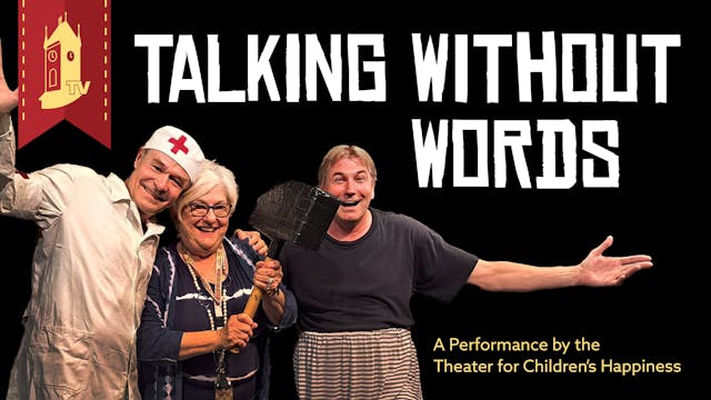 Talking Without Words: A Performance ...