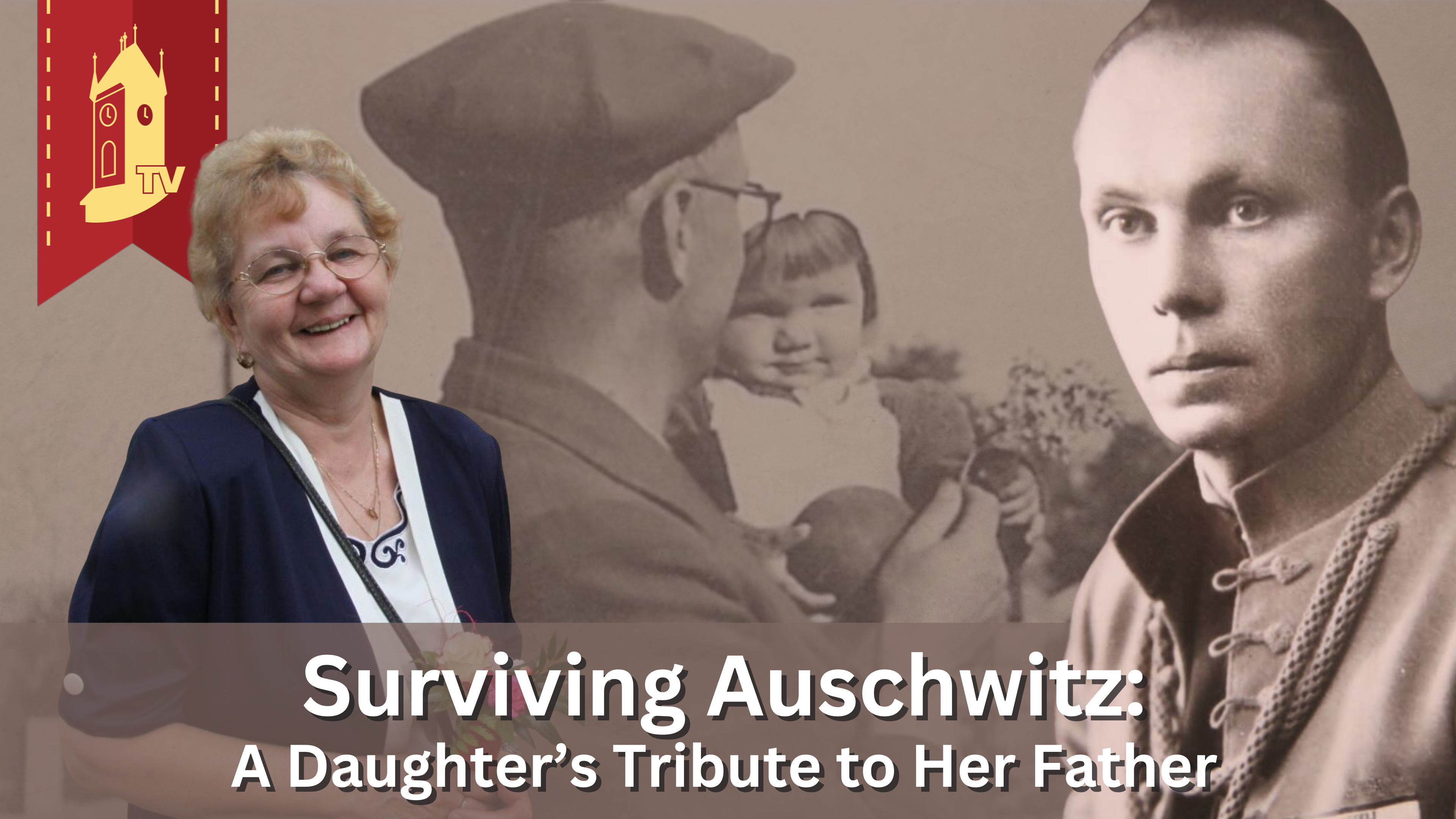 Surviving Auschwitz: A Daughter’s Tribute to Her Father