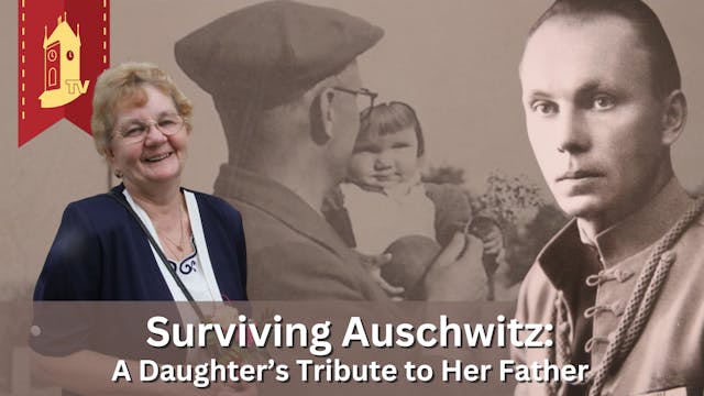 Surviving Auschwitz: A Daughter’s Tri...