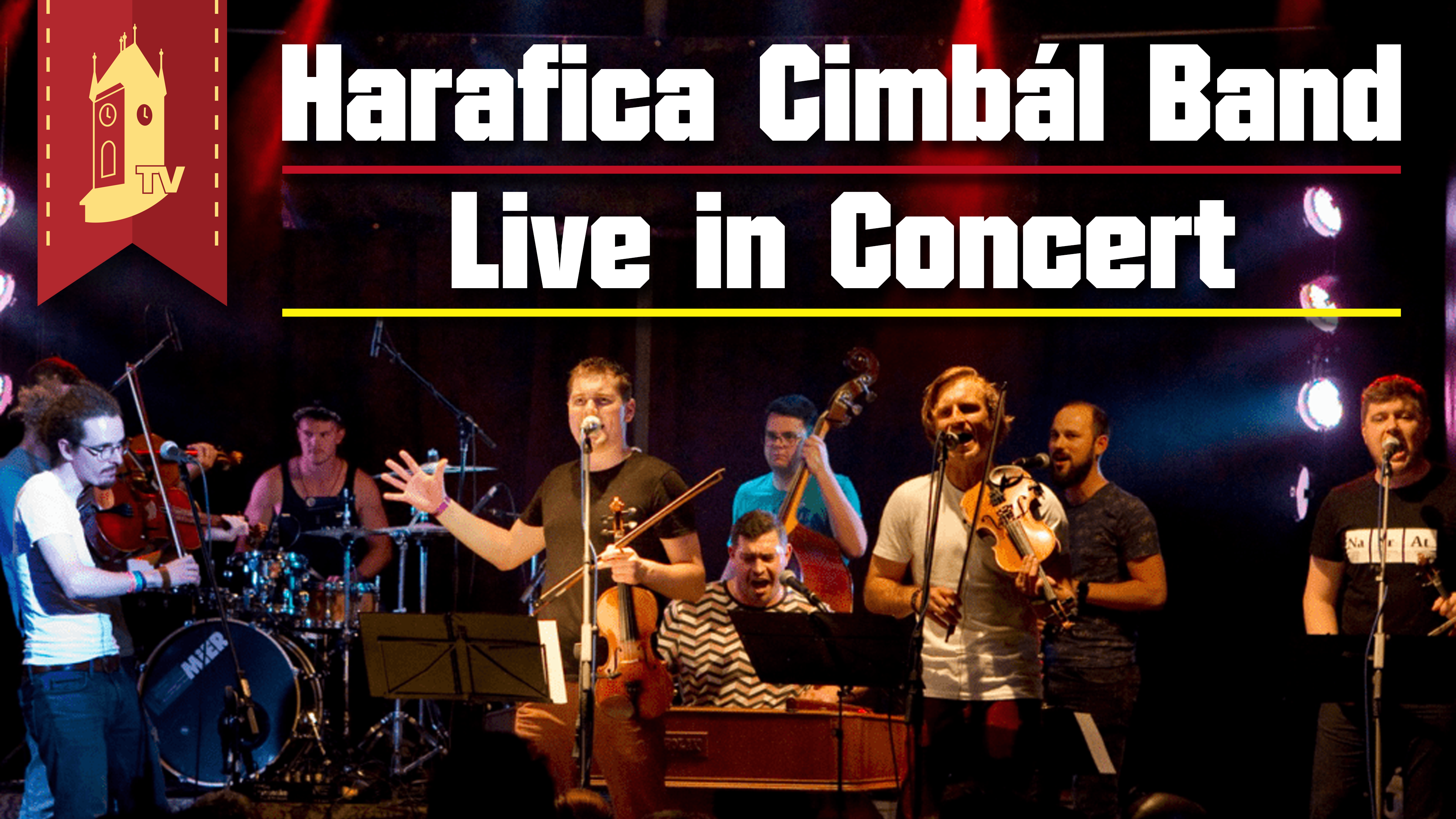 Harafica Cimbál Band: Live in Concert