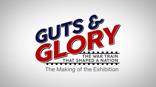 The Making of Guts & Glory: The War T...