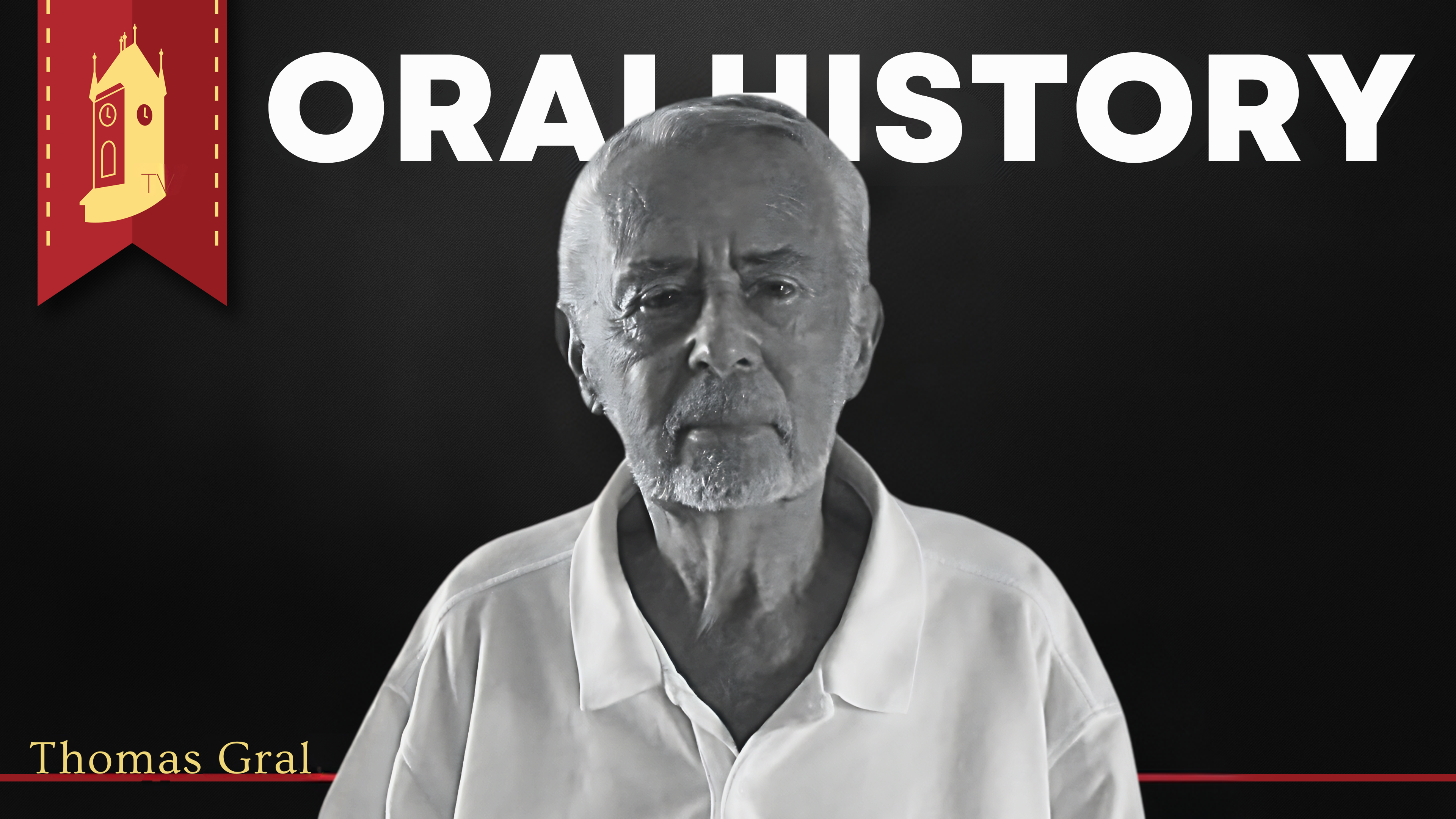 Oral History: Thomas Gral