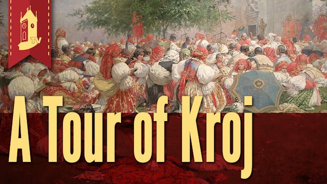 A Tour of Kroj