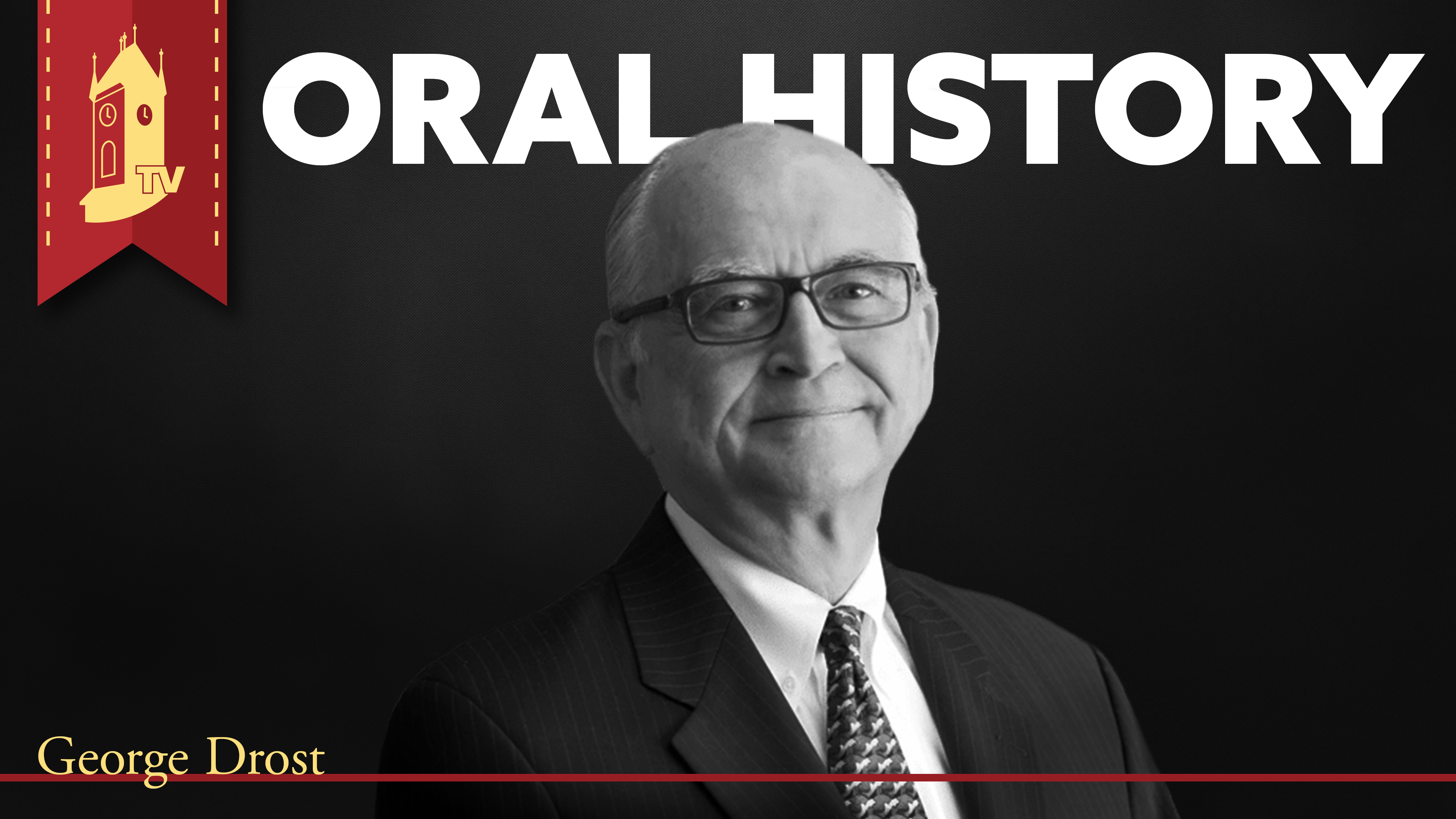 Oral History: George Drost