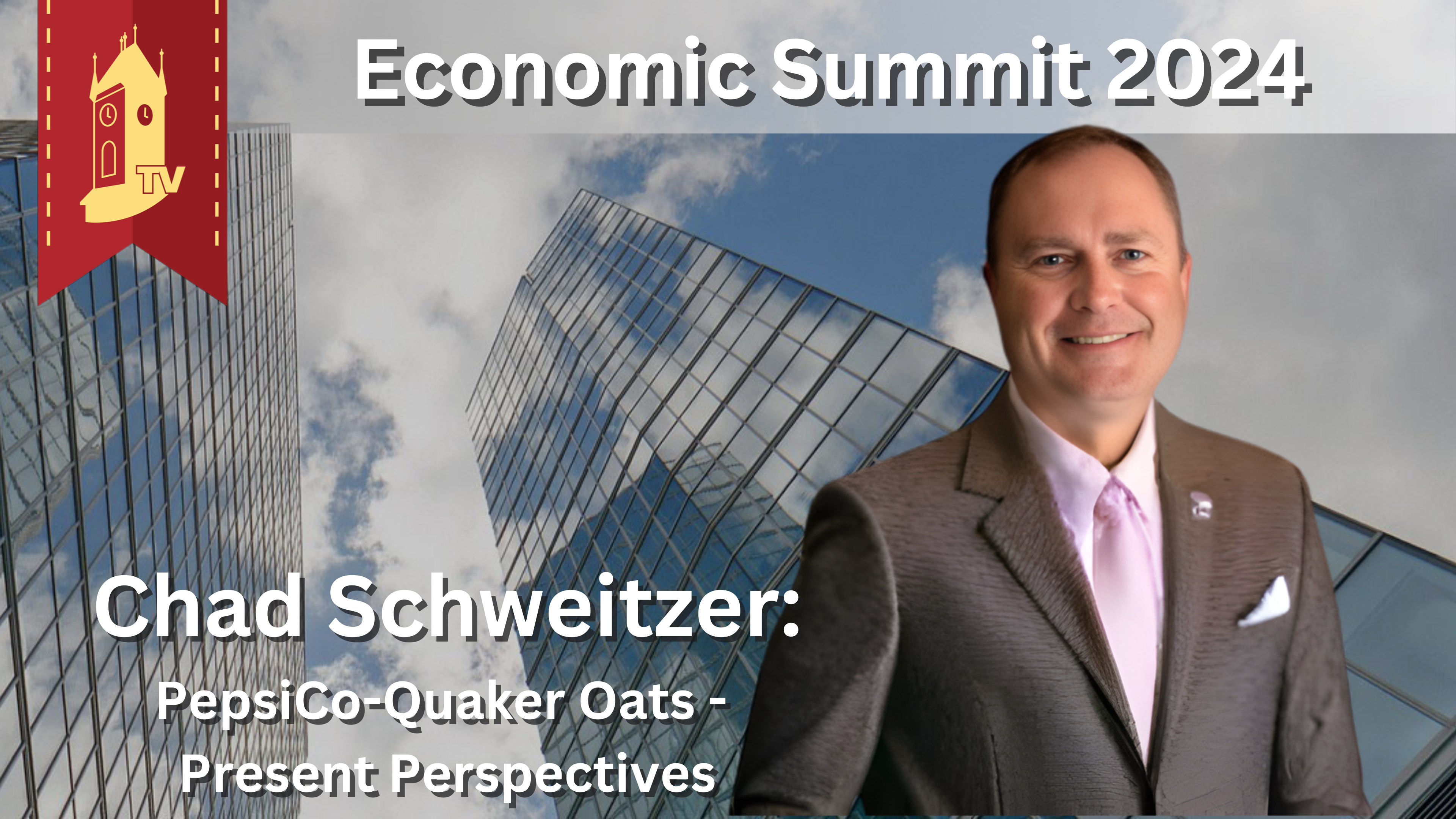 Economic Summit 2024 - Chad Schweitzer: "Quaker Oats - Present Perspectives"