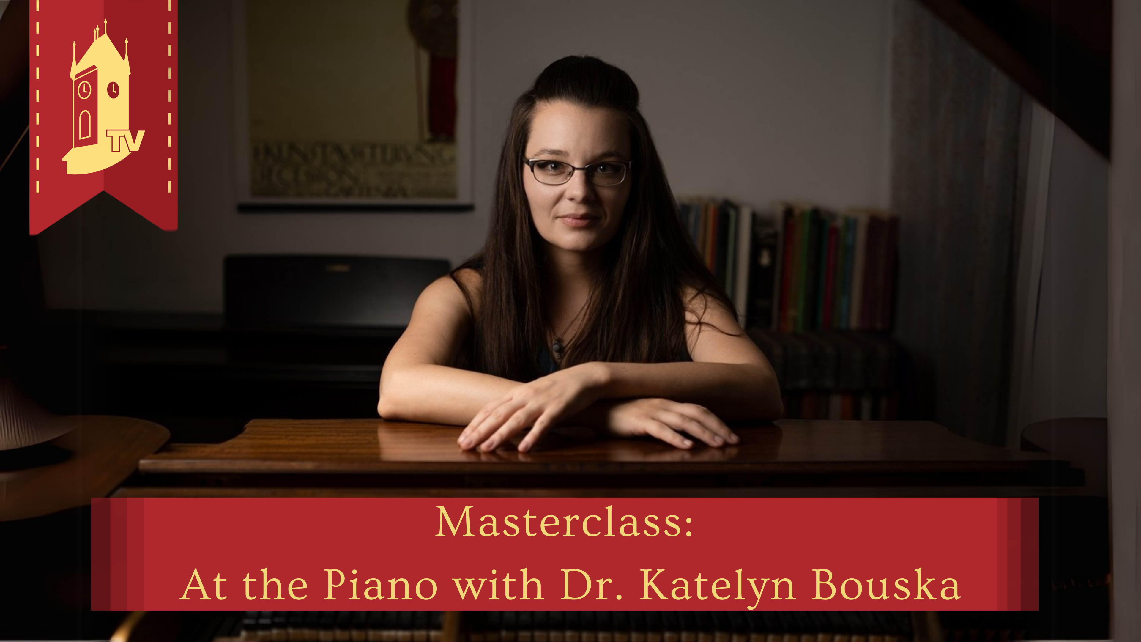Masterclass: At the Piano with Katelyn Bouska