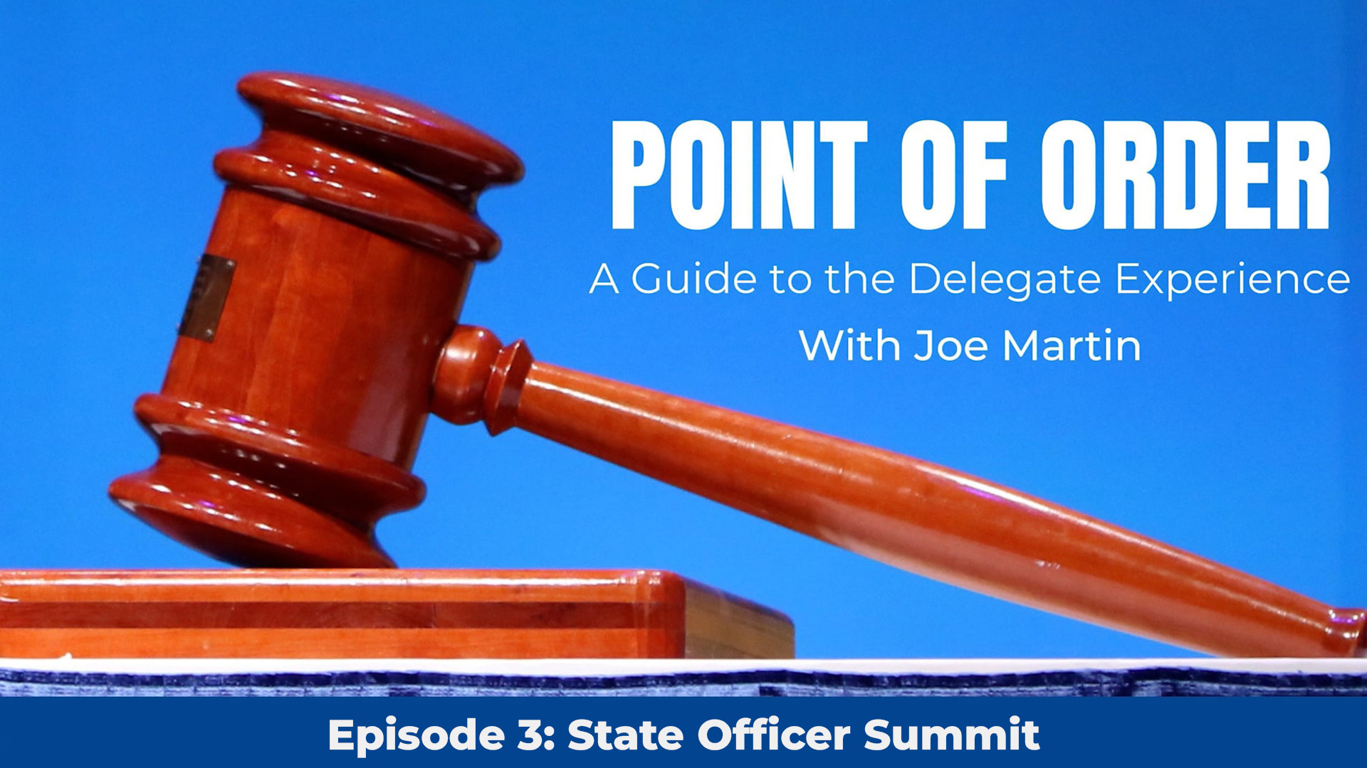 Episode 3 | State Officer Summit