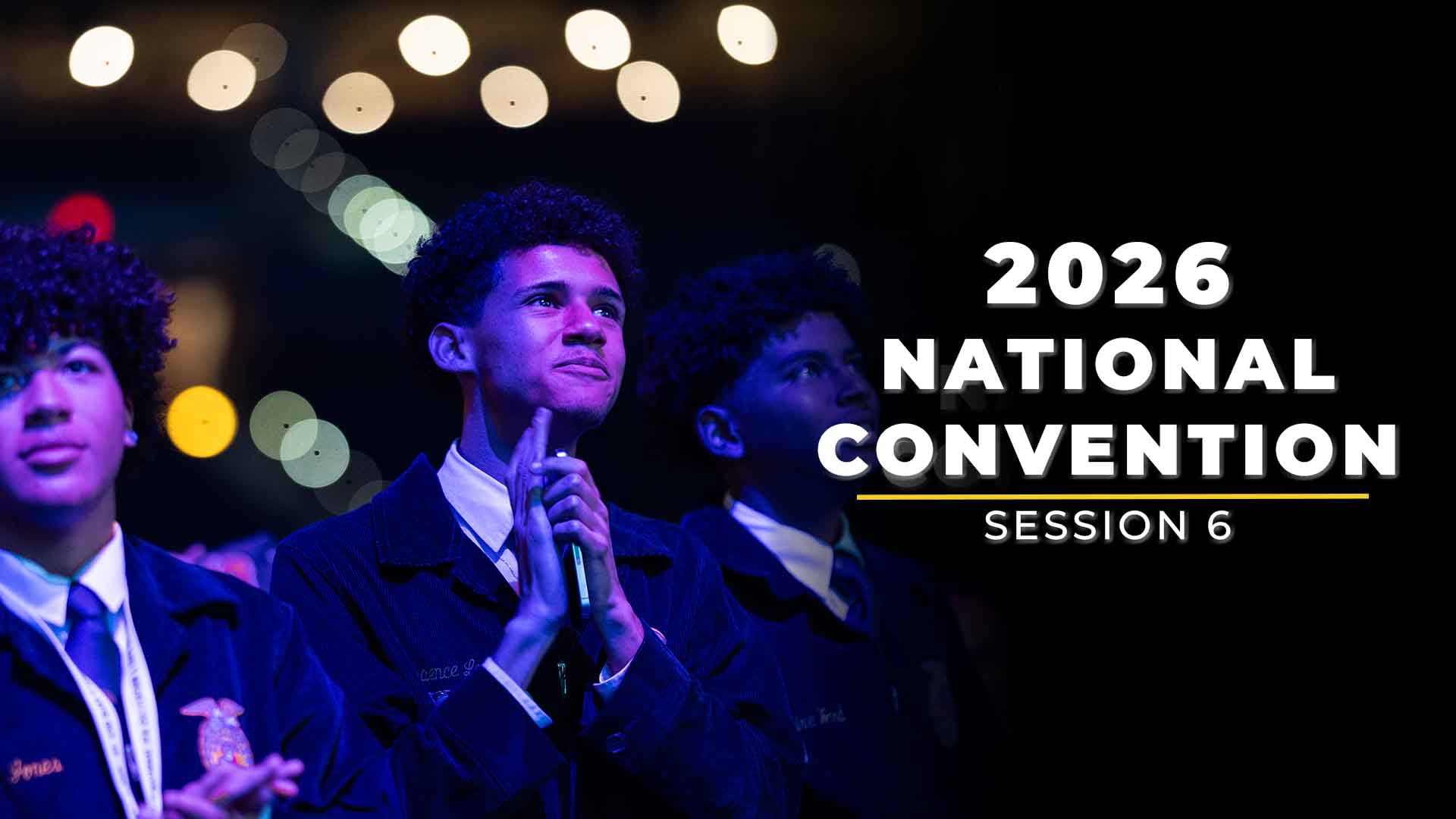 2026 Convention | FFA Session 6