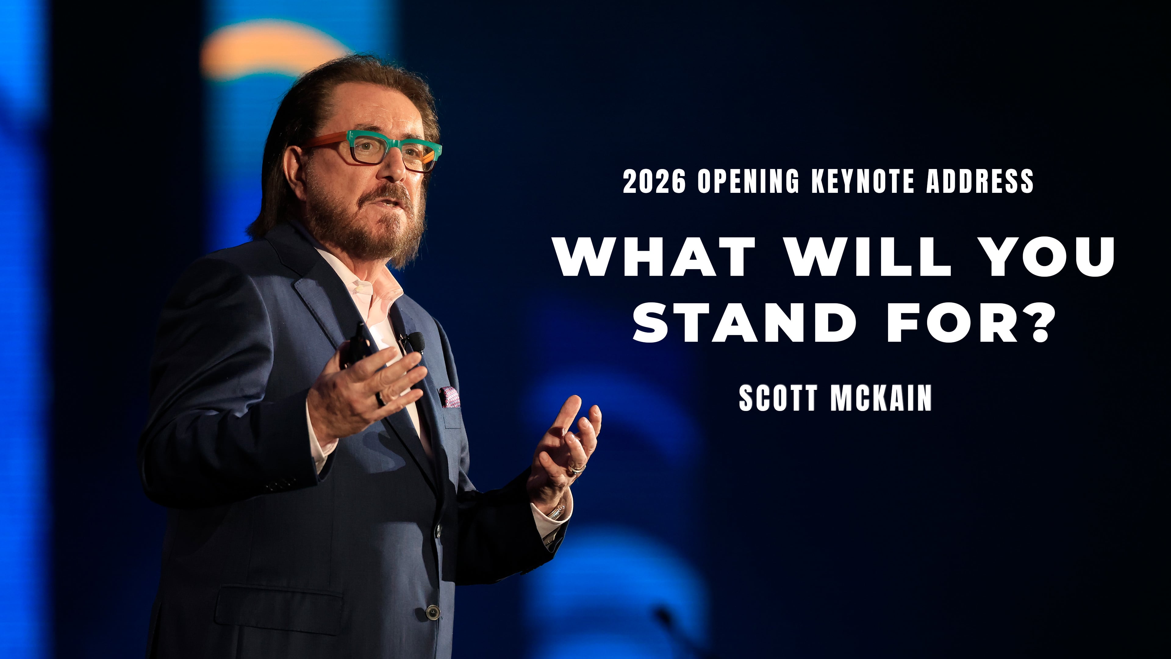 2026 Convention | "What Will You Stand For?" by Scott McKain