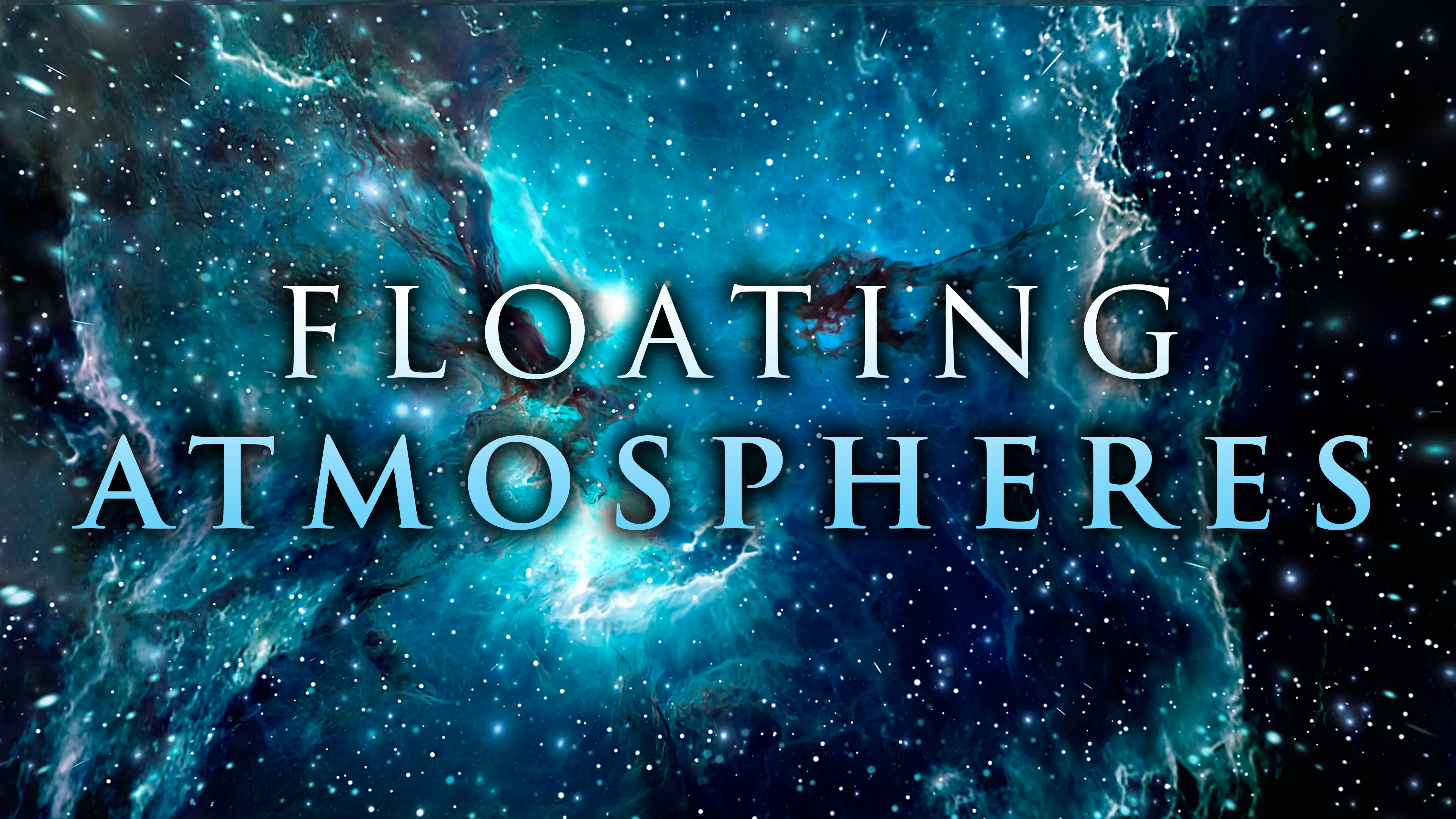 Floating Atmospheres - 2.5H|4K with relaxing music