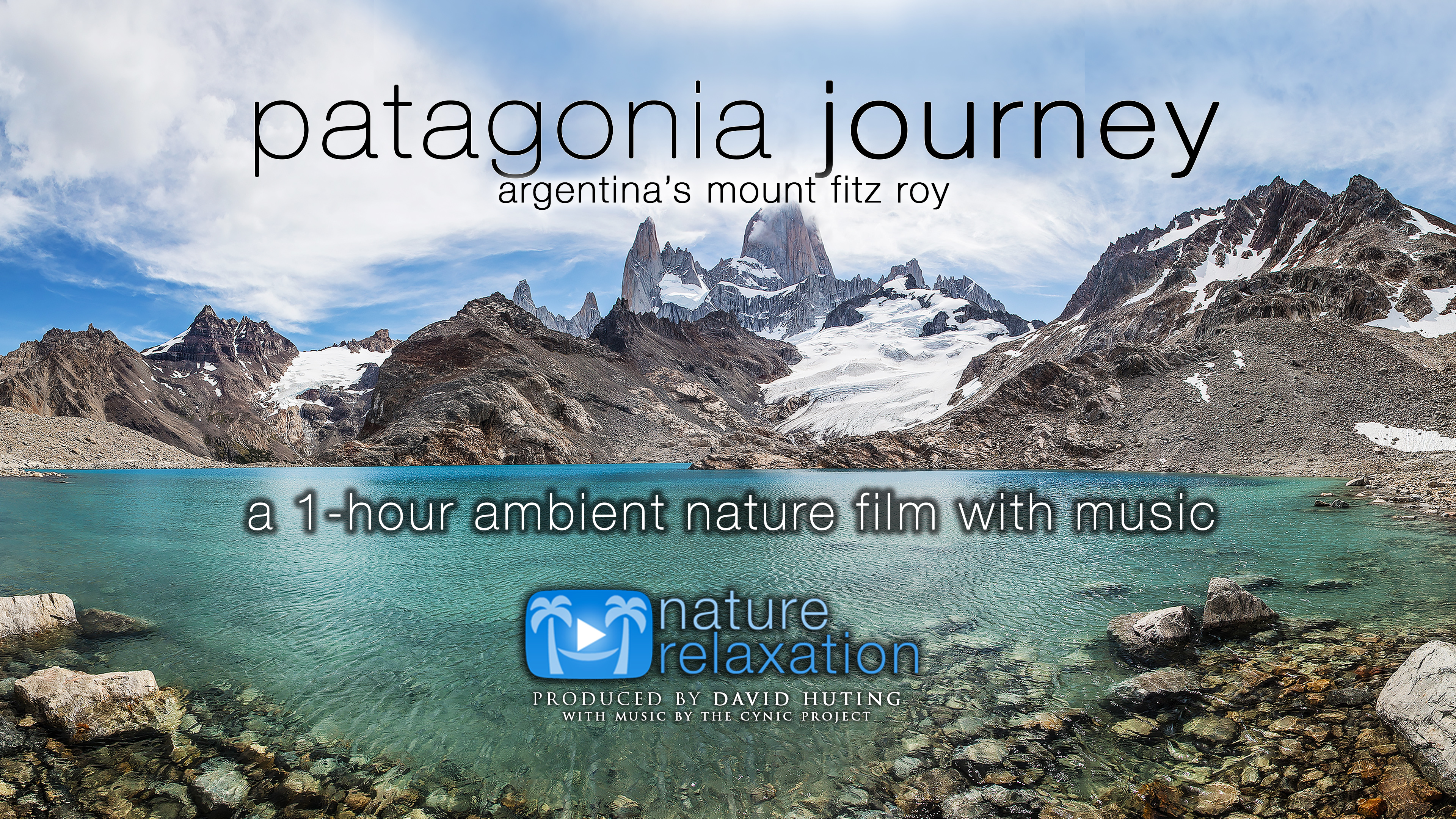 Patagonia Journey (+ Music) 1HR Signature Film- 4K