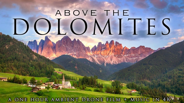 Above the Dolomites (4K) 1 Hour Aerial Nature Relaxation Film + Music