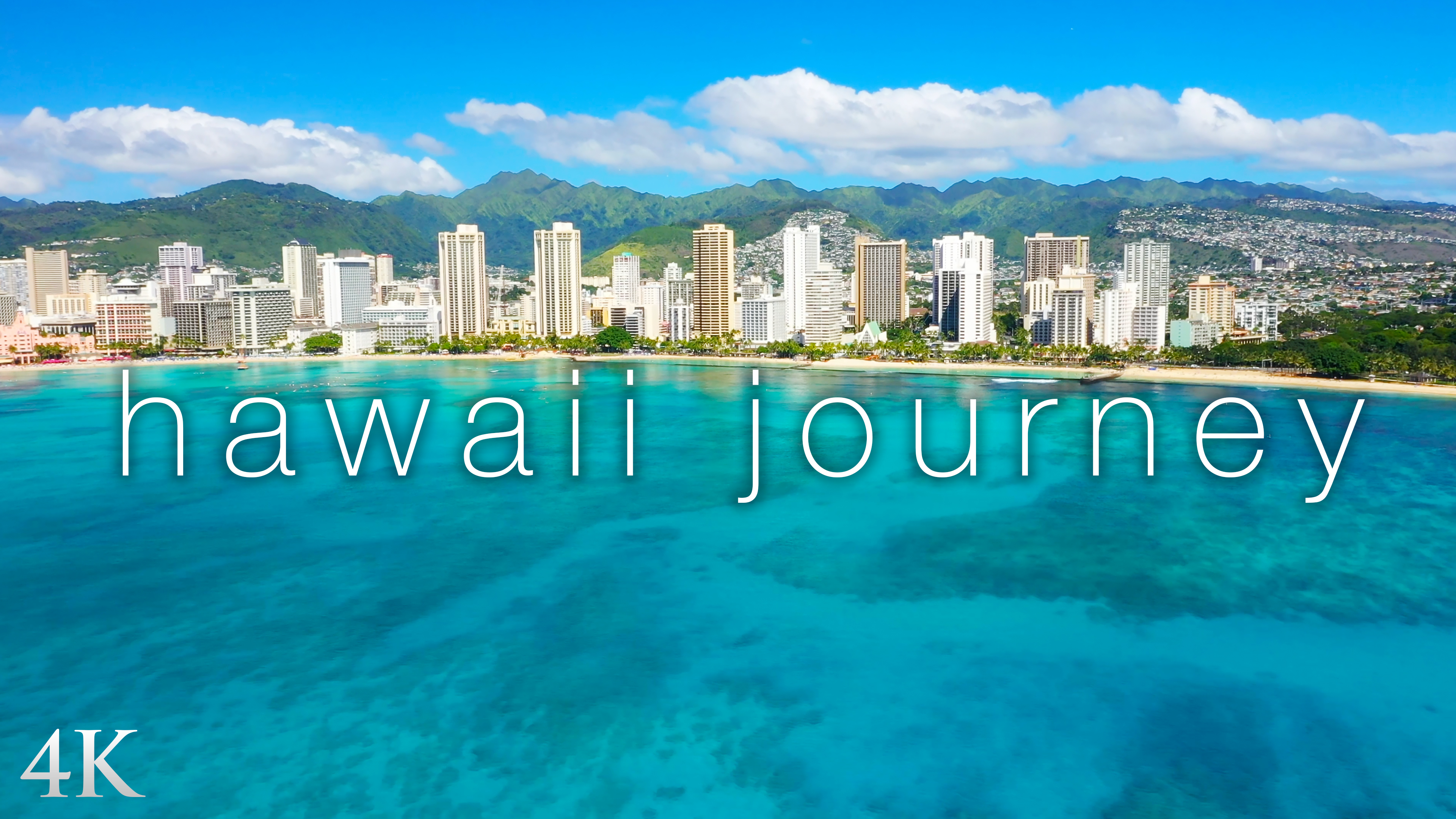 Hawaii Journey - 12H in 4K Islands of Oahu, Maui & Kauai + Music 