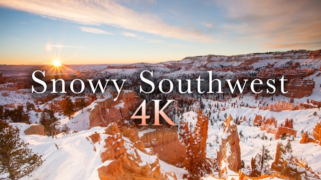 Snowy Southwest 4K 1HR Nature Relaxation 4K