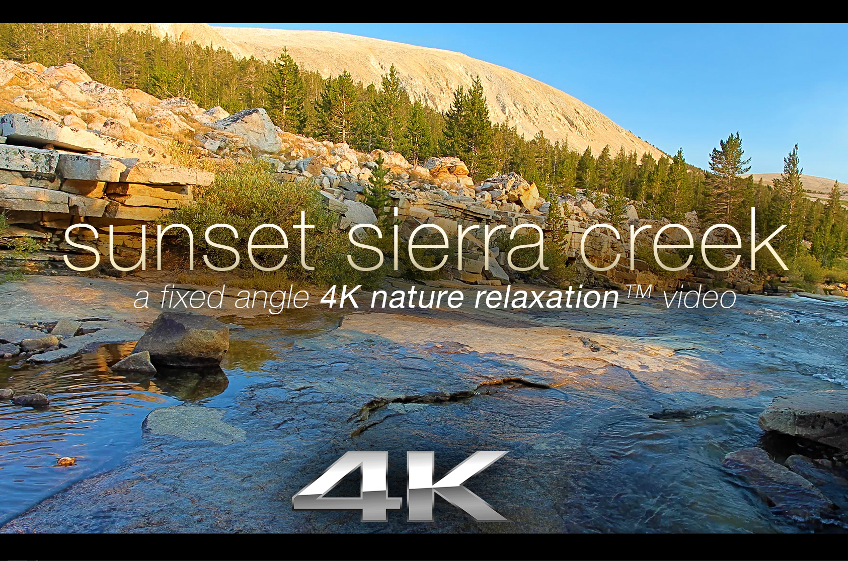 Sunset Sierra Creek 1 Hr Static Nature Relaxation Video 1080p