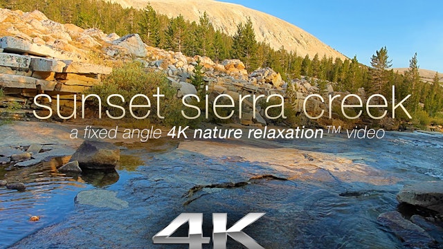 Sunset Sierra Creek 1 Hr Static Nature Relaxation Video 1080p