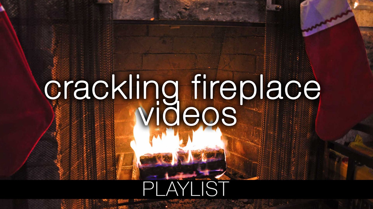 Fireplace Relaxation Videos