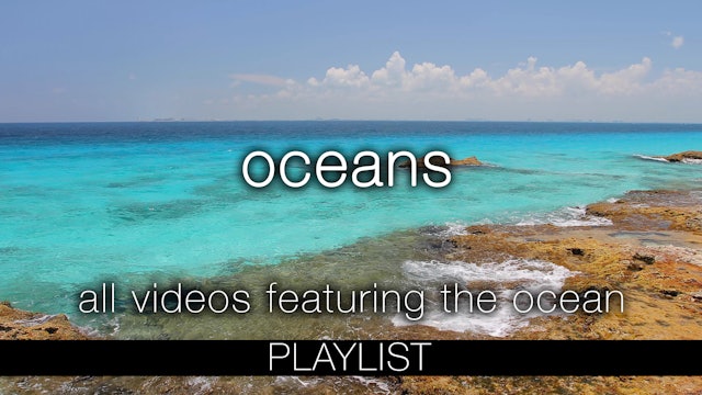 Oceans - Nature Relaxation Playlist