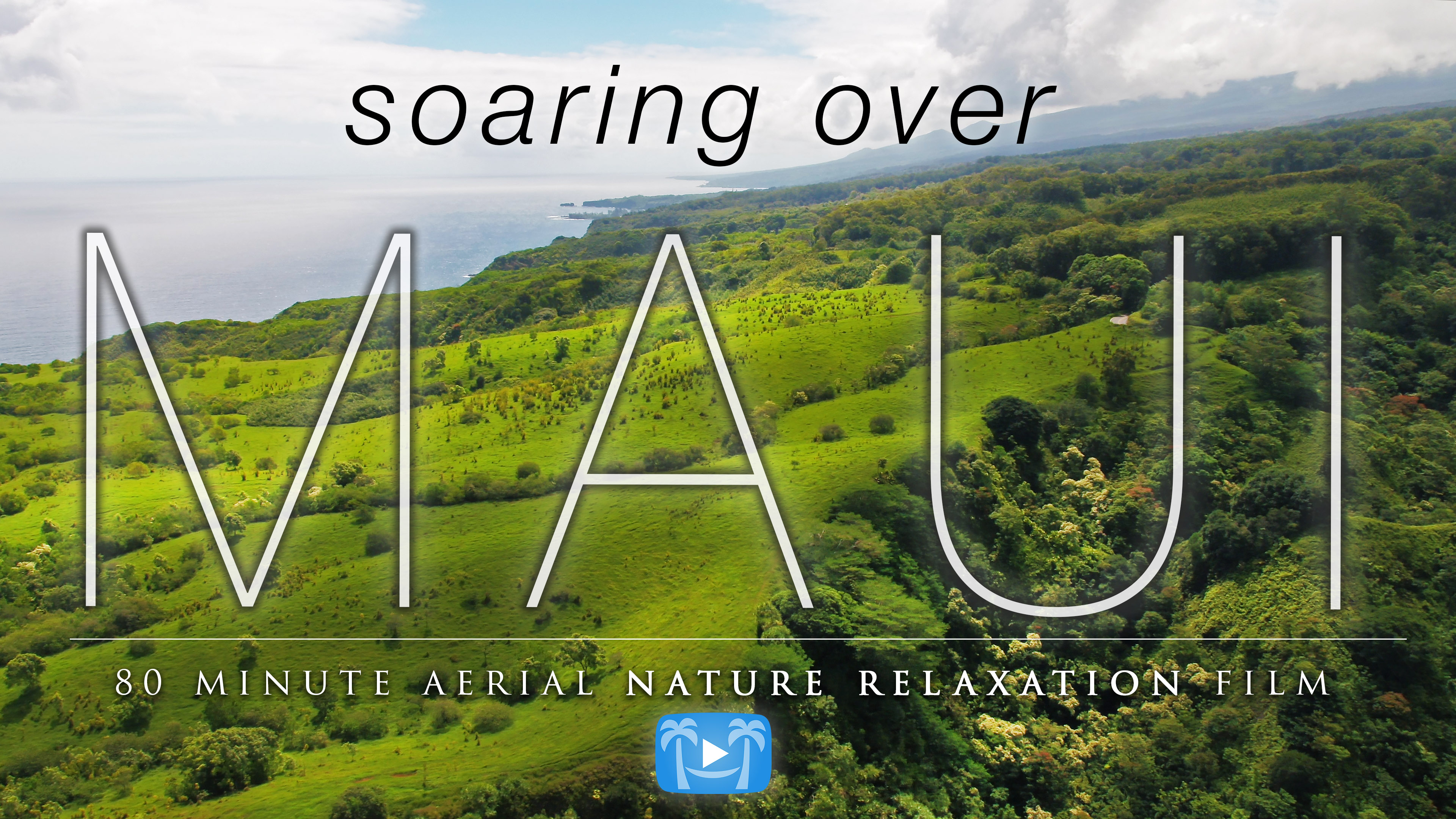 Soaring Over Maui 80 Min 4K Dynamic Film w Music