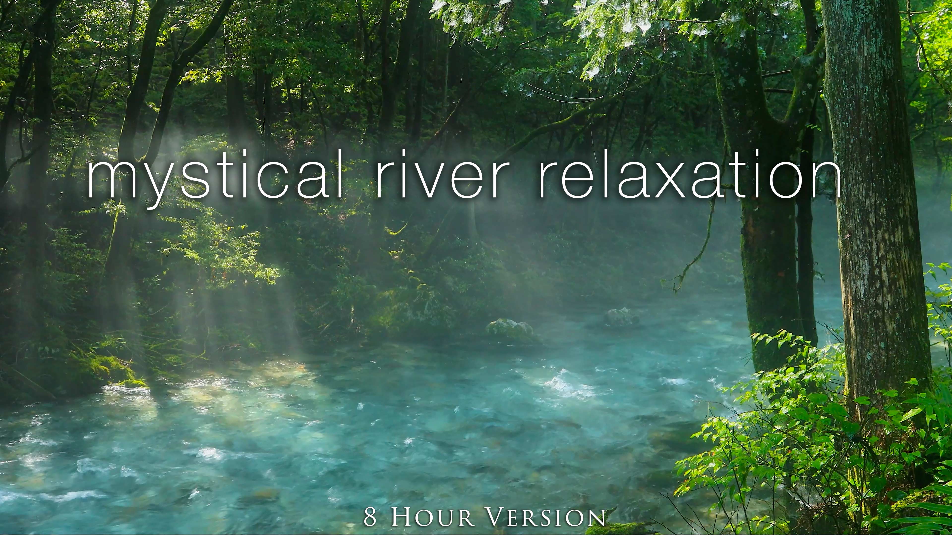 Mystical River Relaxation (8HR Version) Japan Nature Relaxation Film