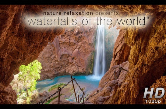 Waterfalls of the World (Nature Sounds) 1 HR Dynamic Video