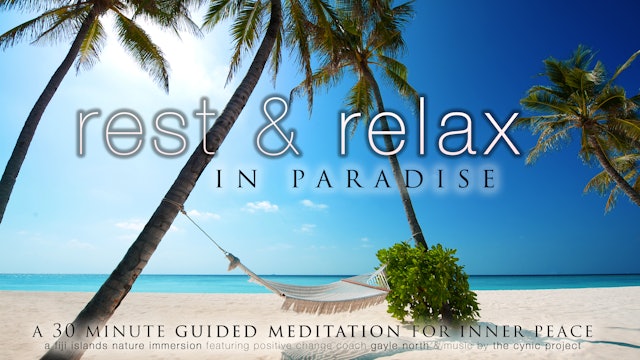 Rest & Relax - Guided Meditation (+Cynic Project)