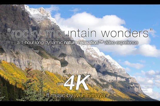 Rocky Mountain Wonders 1 HR Dynamic Video w Music