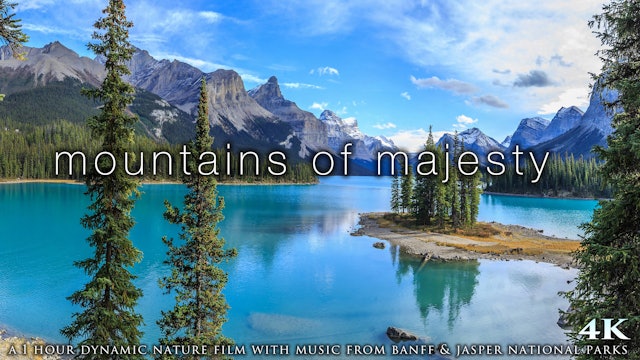 Mountains of Majesty (+ Music) 4K Dynamic Nature Film [2020 Remaster]