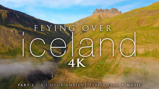 Flying Over Iceland (4K) Part I: East...