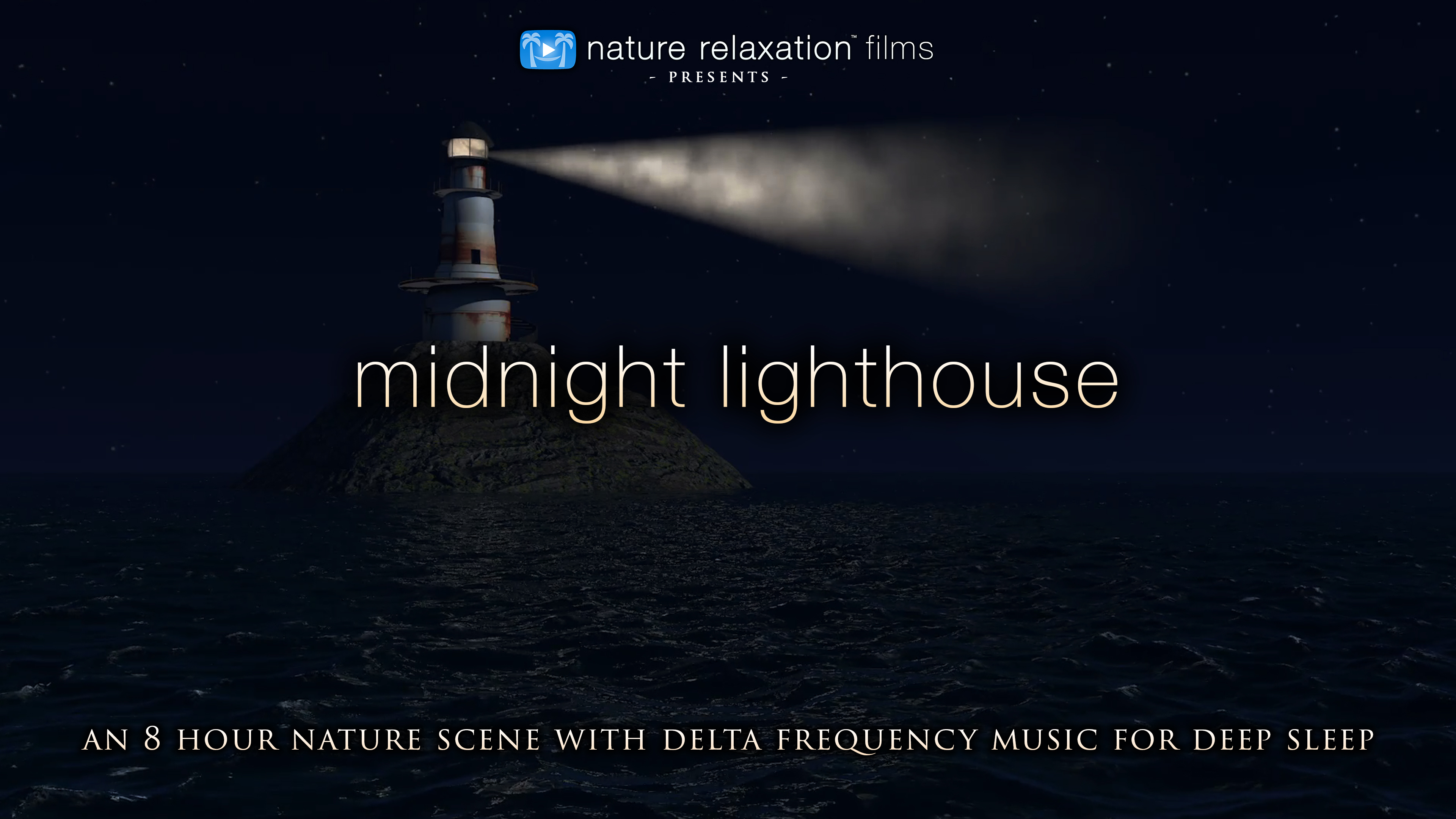 Midnight Lighthouse 8HR Sleep Video w Delta Music HD 1080p