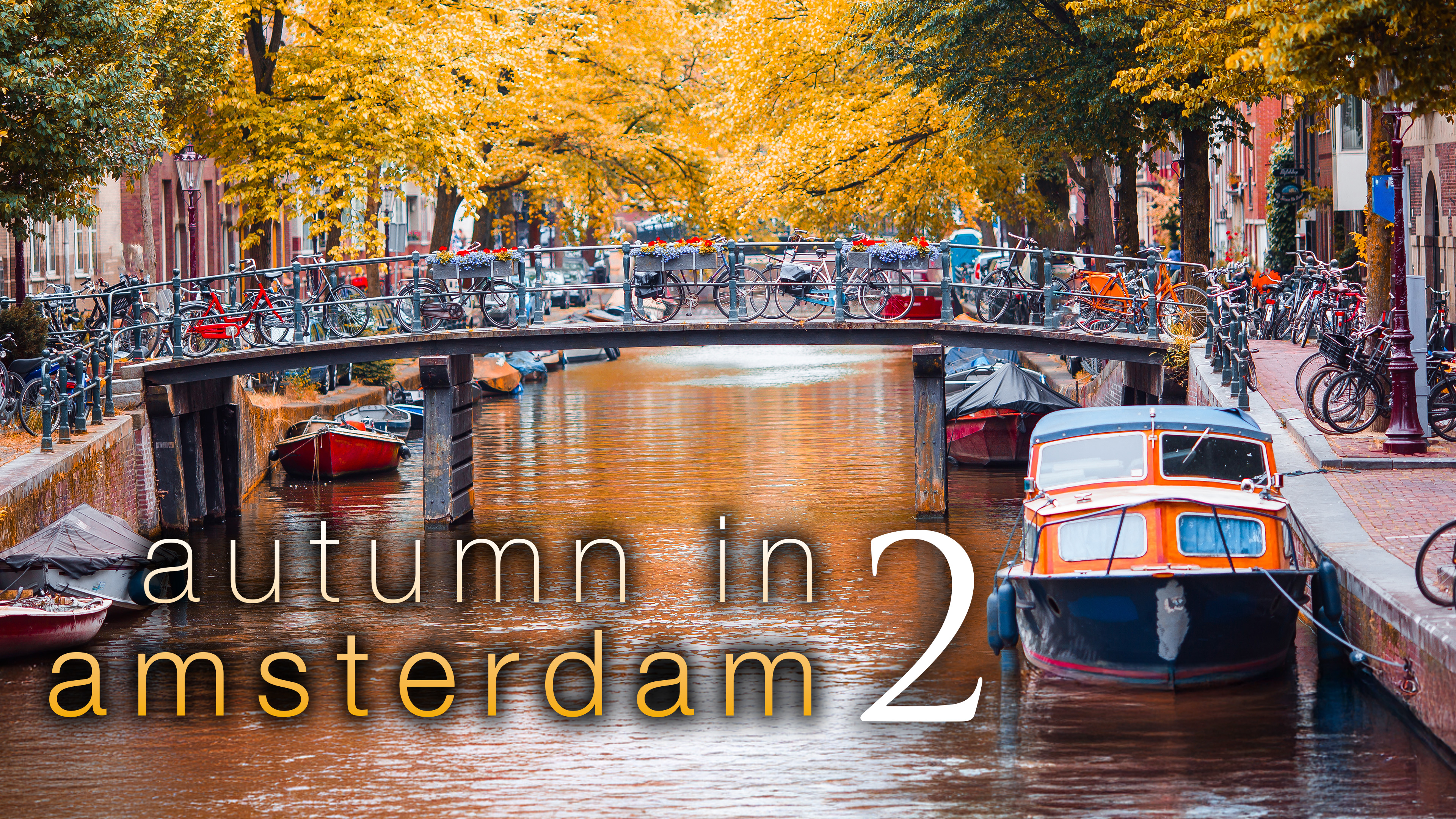 Autumn in Amsterdam 2 - Canal Cruise - 1HR, 4K
