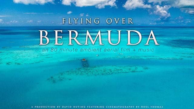 Flying over Bermuda 80 Minute Aerial Film + Music Shot in 4k UHD