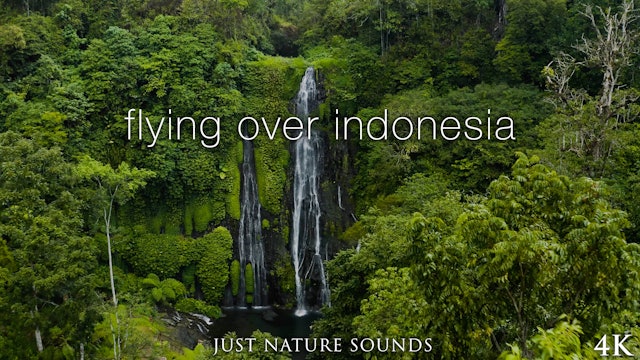 Flying Over Indonesia (Just Nature Sounds) 30 Minute Aerial Film in 4K