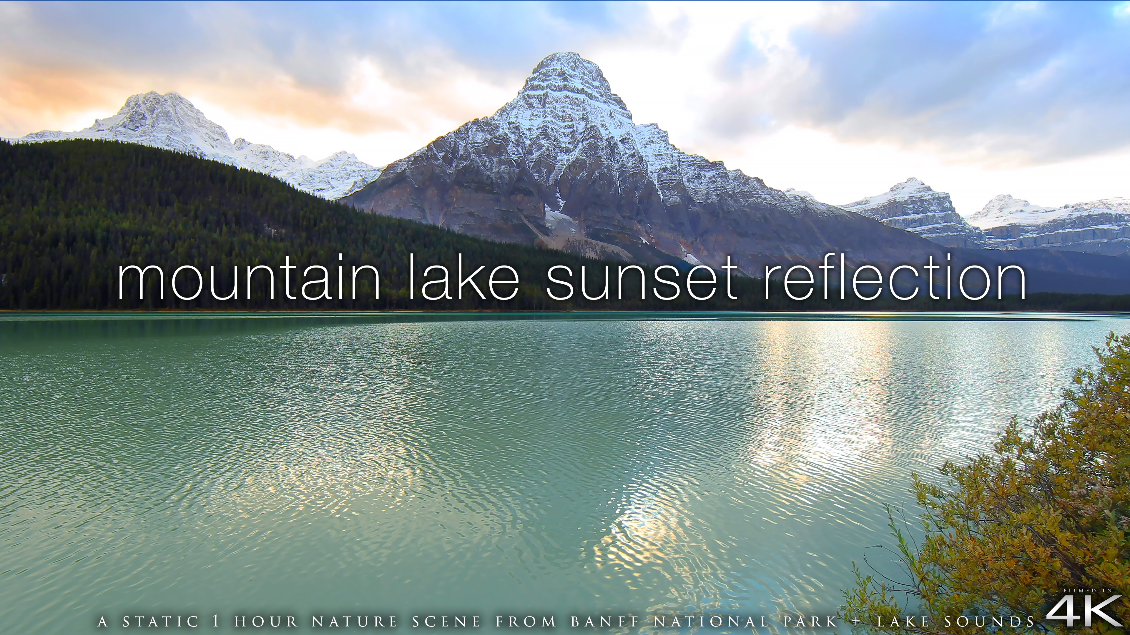 Mountain Lake Sunset Reflection 1 Hour Static Nature Scene - Banff Nat'l Park