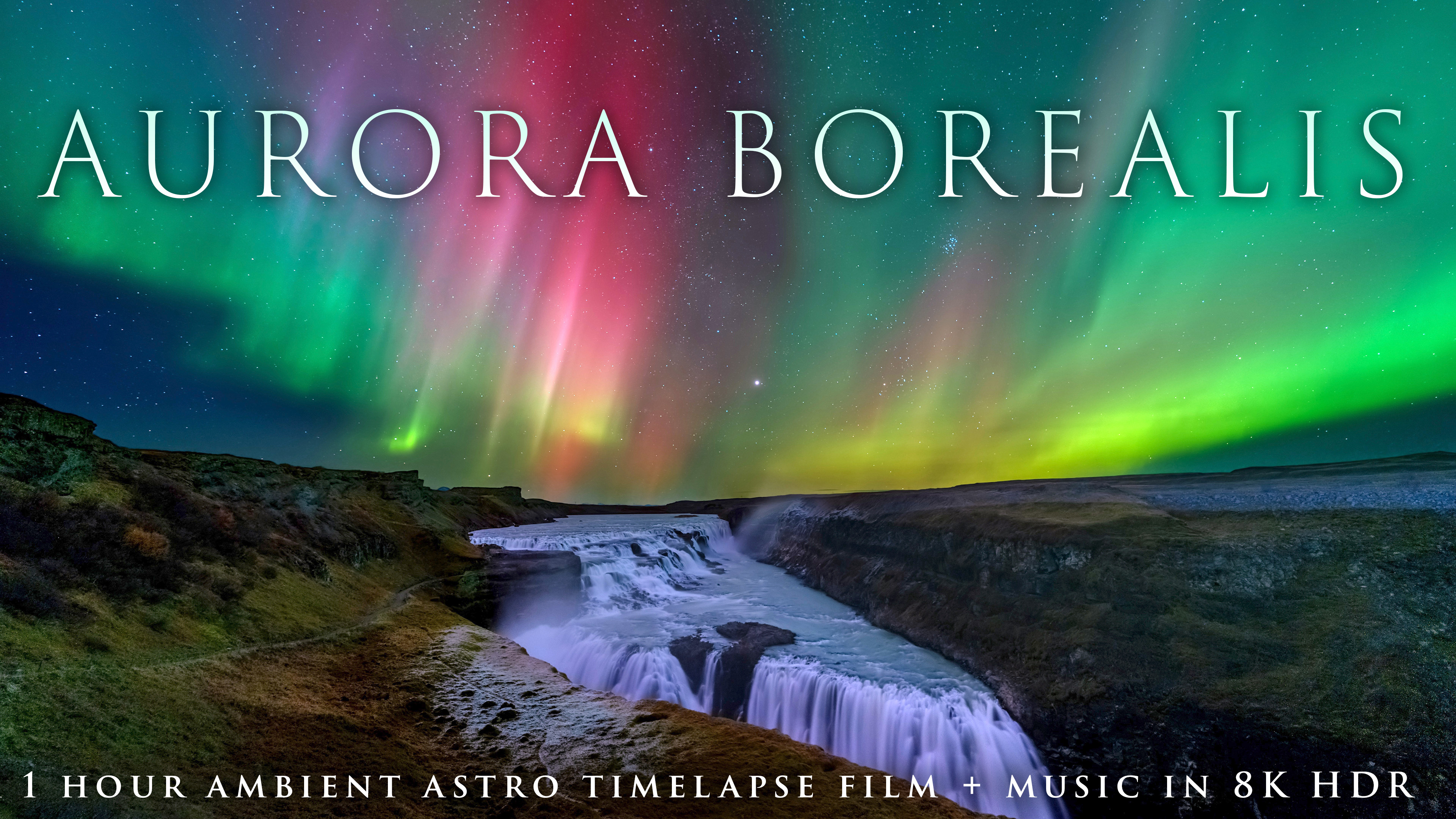Aurora Borealis: 2024 Solar Maximum | 1HR Astro Timelapse Ambient Film + Music