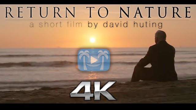 Return to Nature | a short film & teaser