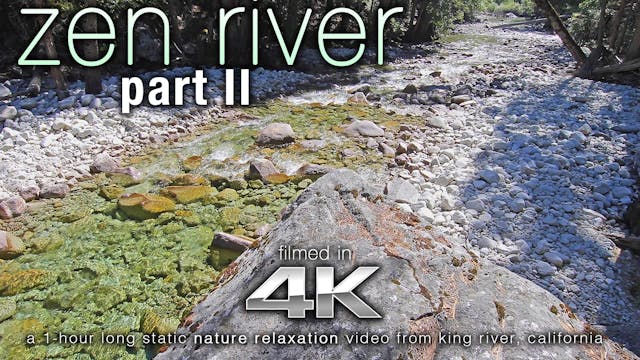 Zen River II 1 HR Static Nature Scene...