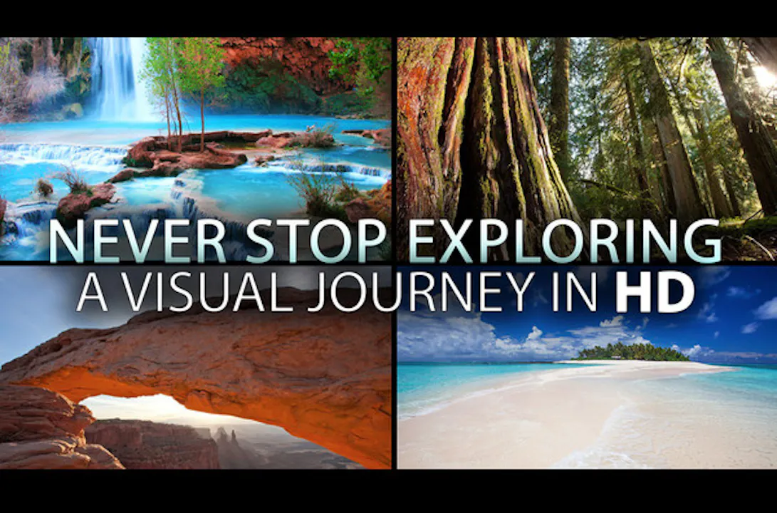 Never Stop Exploring - Short Uplifting Nature Video - Nature Relaxation ...