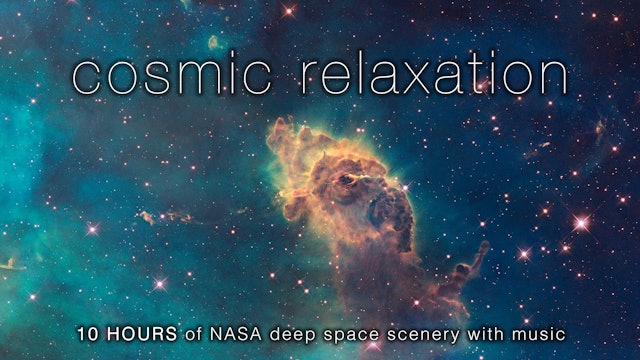 Cosmic Relaxation [4K] 10 Hours Nasa Space Video +Music